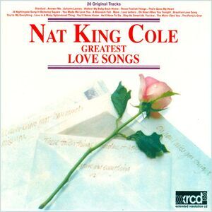 Nat King Cole - Greatest Love Songs  CD